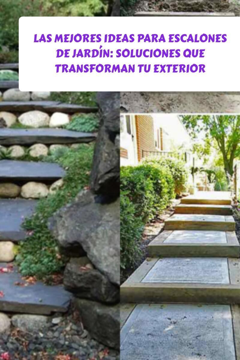 Las mejores ideas para escalones de jardín: Soluciones que transforman tu exterior Las mejores ideas para escalones de jardin Soluciones que transforman tu exterior generated pin 17093